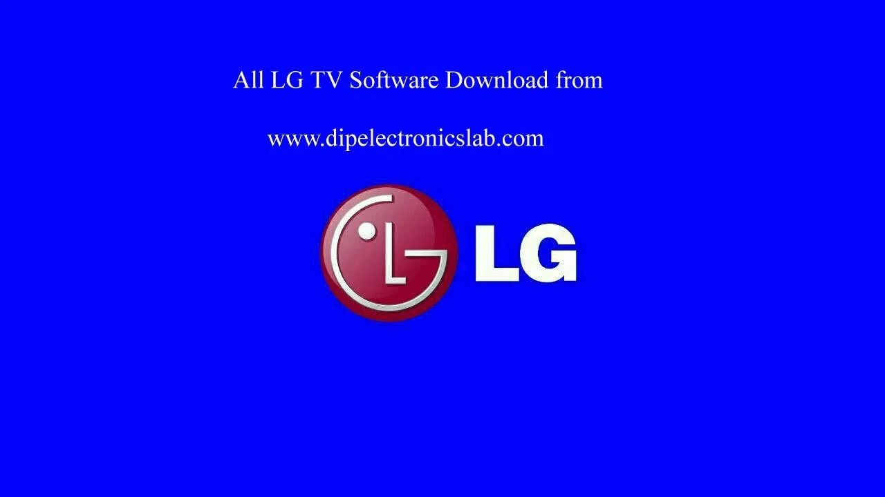 LG TV Software Download For Free - Dip Electronics LAB