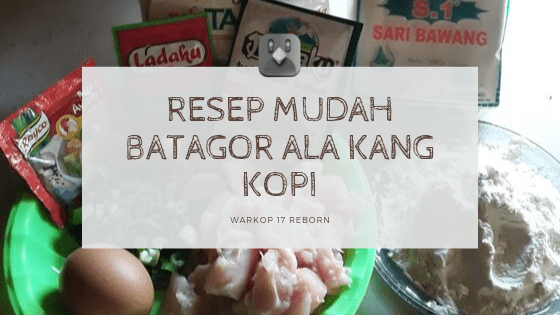 12 Resep Sederhana Batagor Ayam Ala Warkop 17 Reborn
