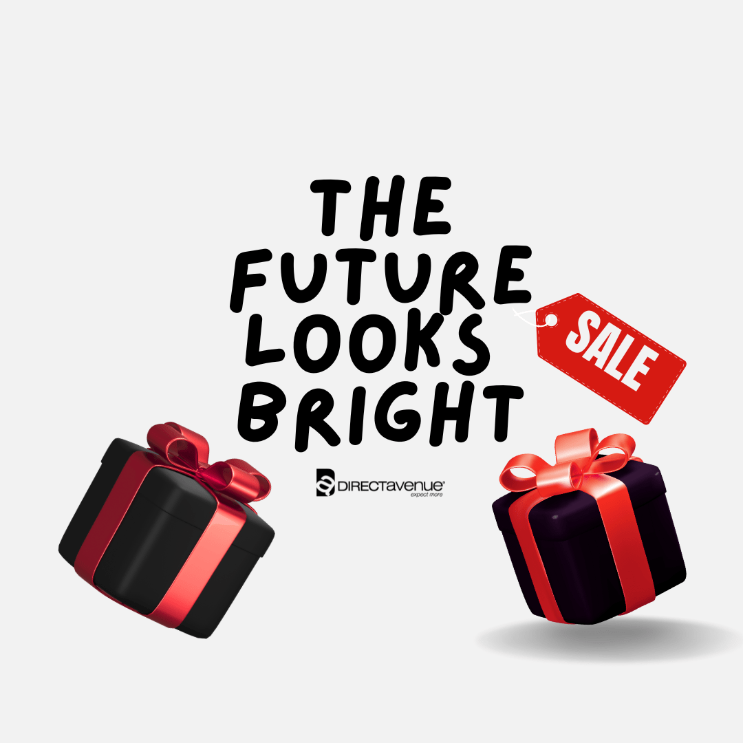 The Future Looks Bright! Direct Avenue