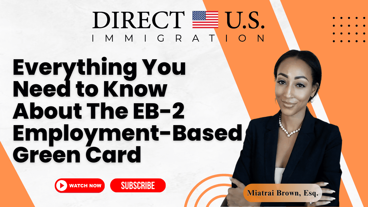Everything You Need to Know EB2 EmploymentBased Green Card