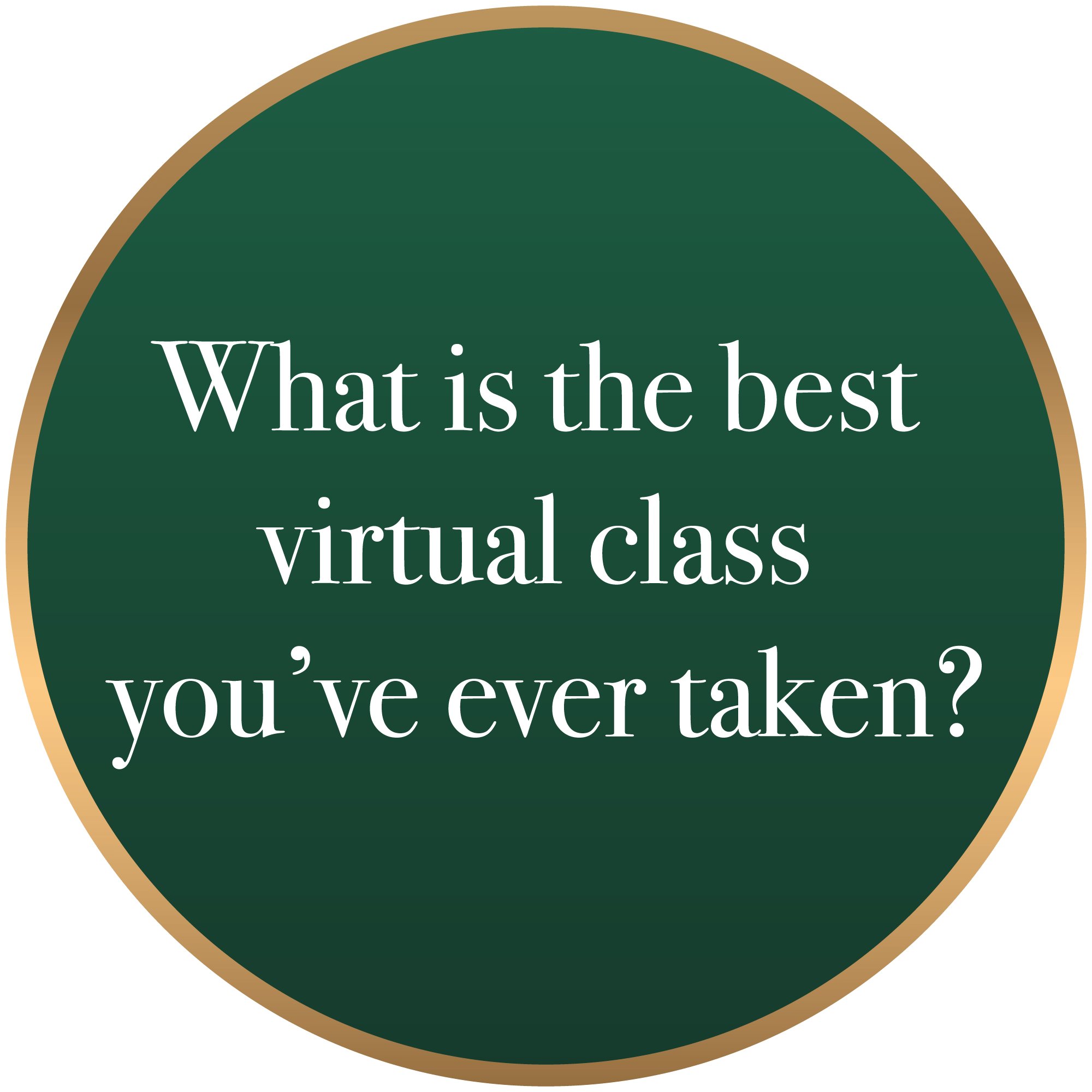 What is the best virtual class you’ve ever taken? DisabiliTease Academy