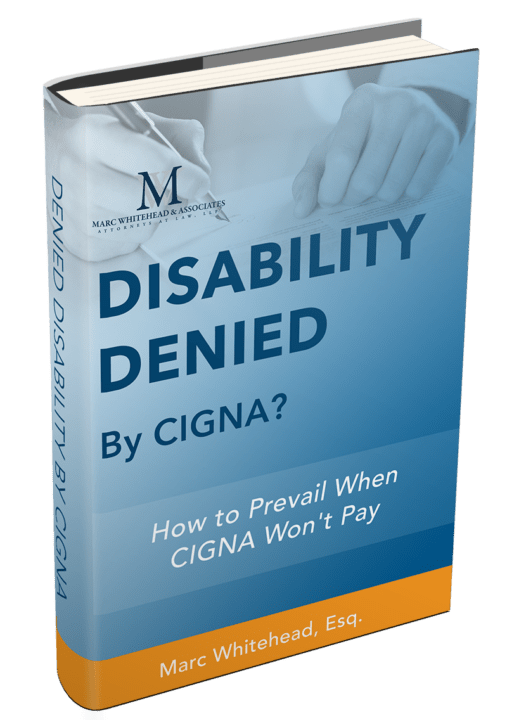 CIGNA Disability Complaints CIGNA, LINA Denied Claim Attorney