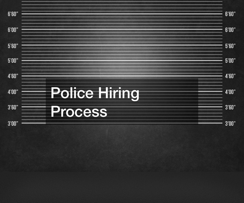Police Hiring Process Legal News