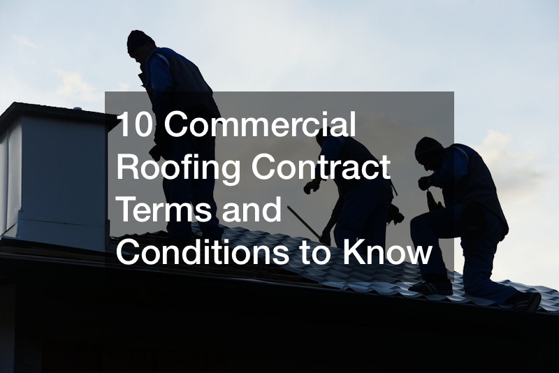 10 Commercial Roofing Contract Terms and Conditions to Know Legal News