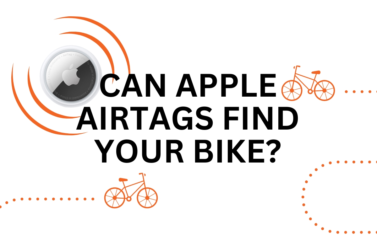 Apple AirTag for Bike Tracking Does it Actually Work?