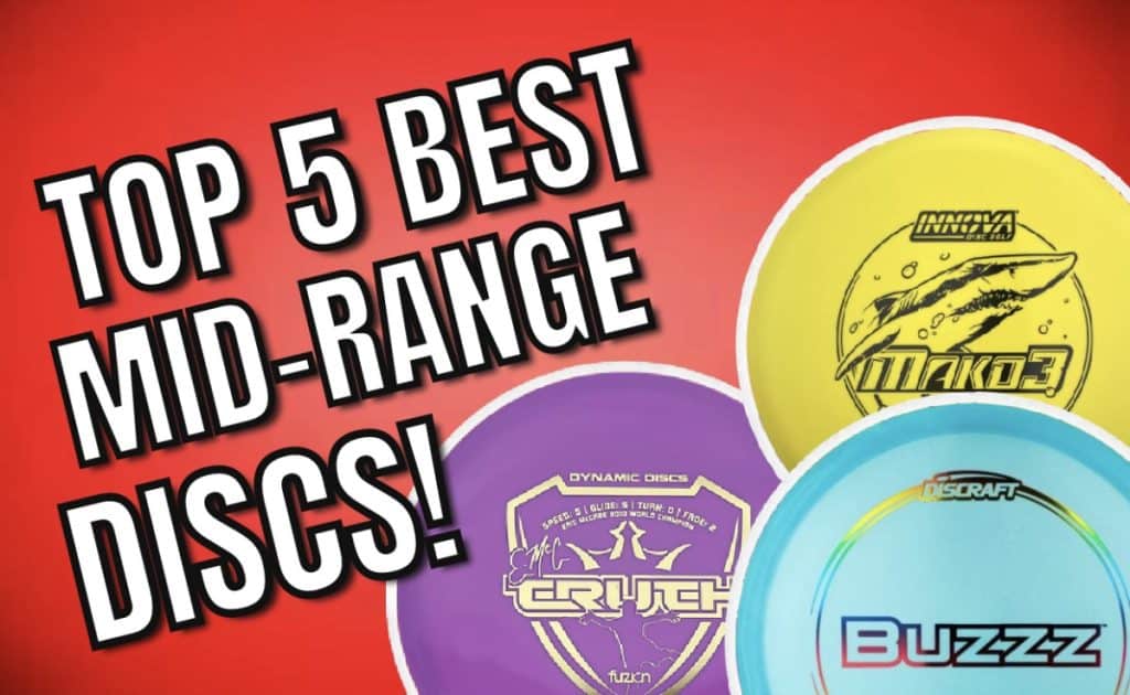 The Top 5 Best Disc Golf MidRange Discs!