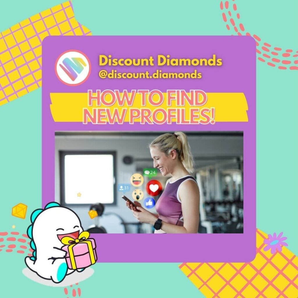 New to Bigo? Here’s How to Find New Profiles! Discount Diamond Store