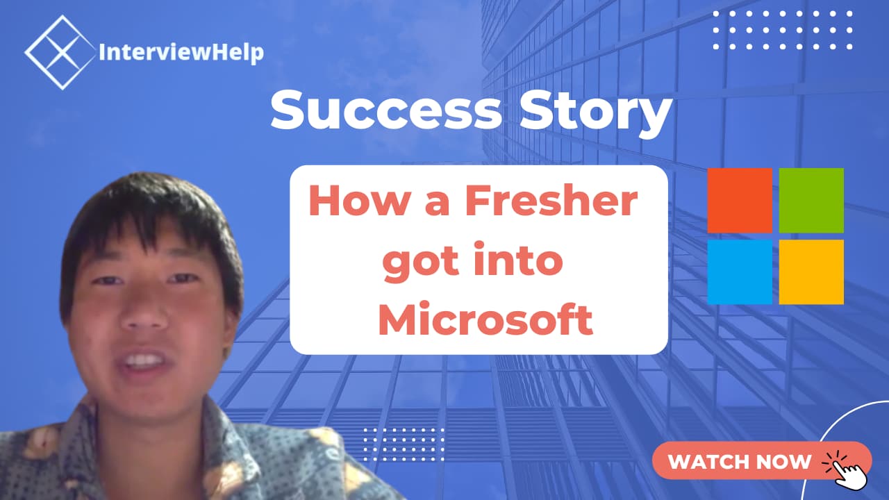 How a Fresher got into Microsoft Success Story Coding