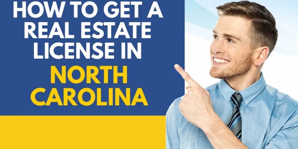 How To Get A Real Estate License In NC