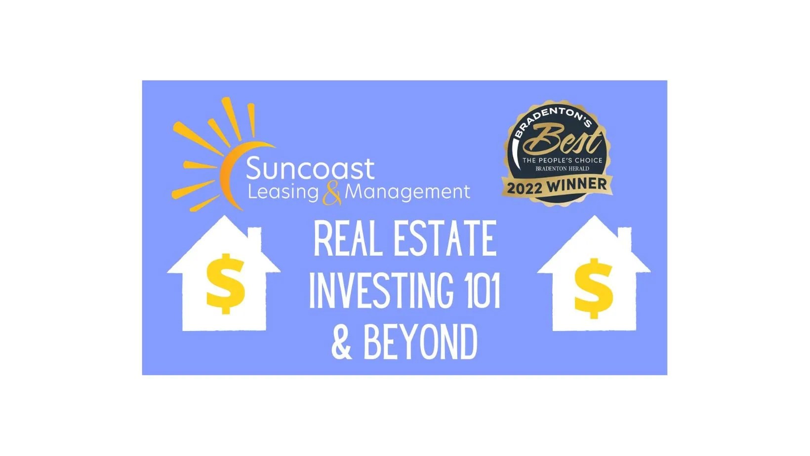 Things to Do in Bradenton Real Estate Investing 101 & Beyond