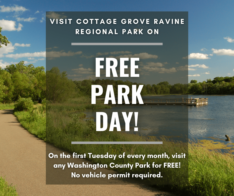 Free admission days in Washington County Parks Discover Cottage Grove MN