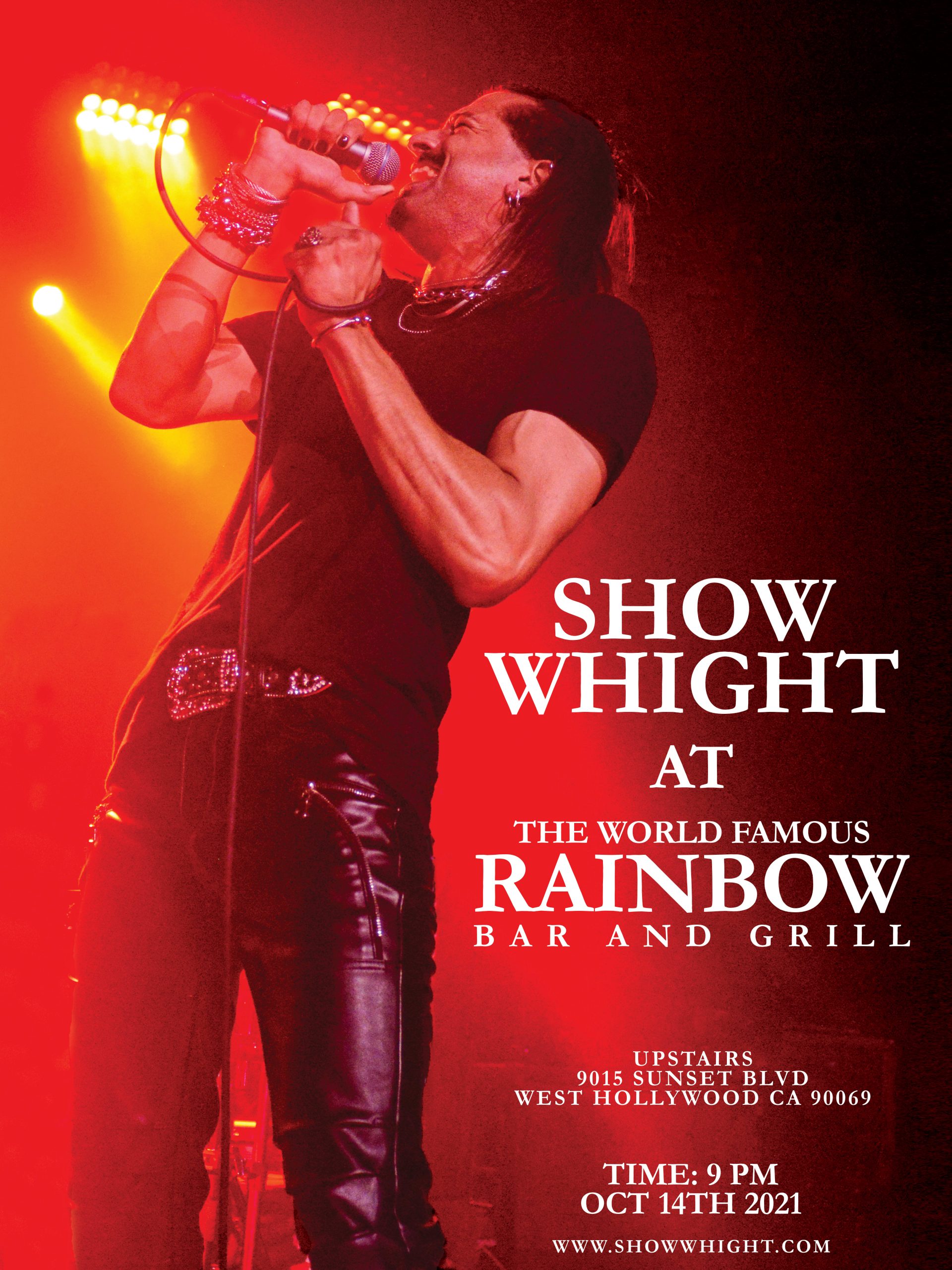 Show Whight will be playing live at the world famous Rainbow Bar and