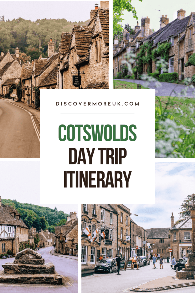 Plan the perfect Cotswolds Day Trip Itinerary Discover More UK