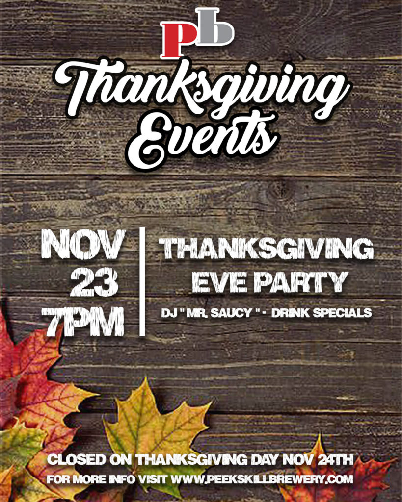 Thanksgiving Eve Party at Peekskill Brewery Discover Peekskill