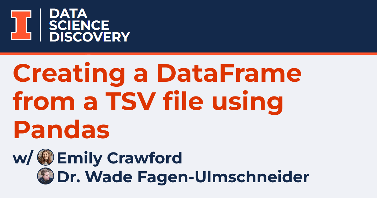 Creating a DataFrame from a TSV file using Pandas Data Science Discovery