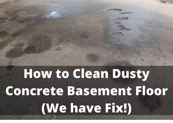 How to Clean Dusty Concrete Basement Floor? (Answered) DiscussDiy