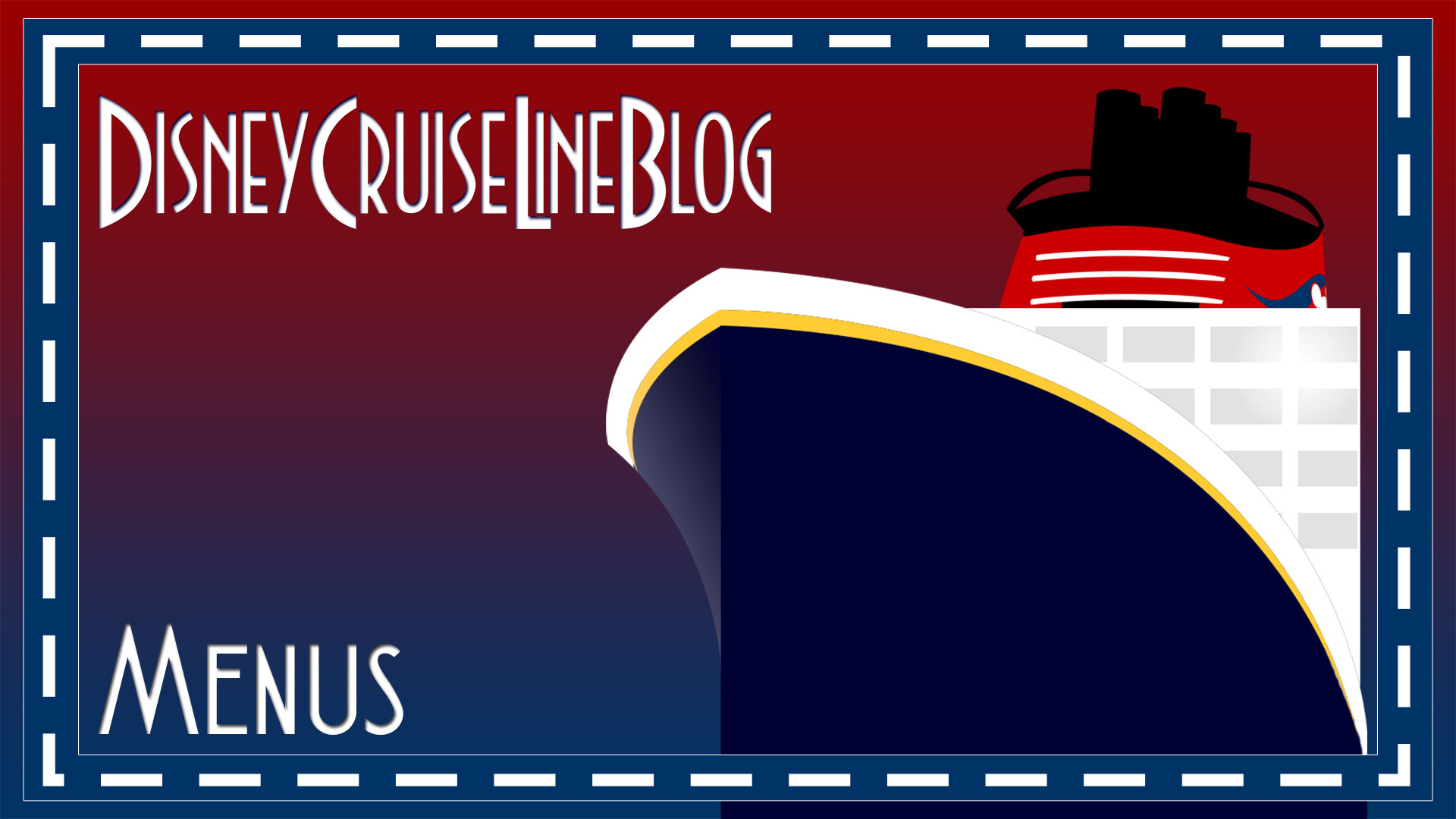Disney Cruise Line Menus • The Disney Cruise Line Blog