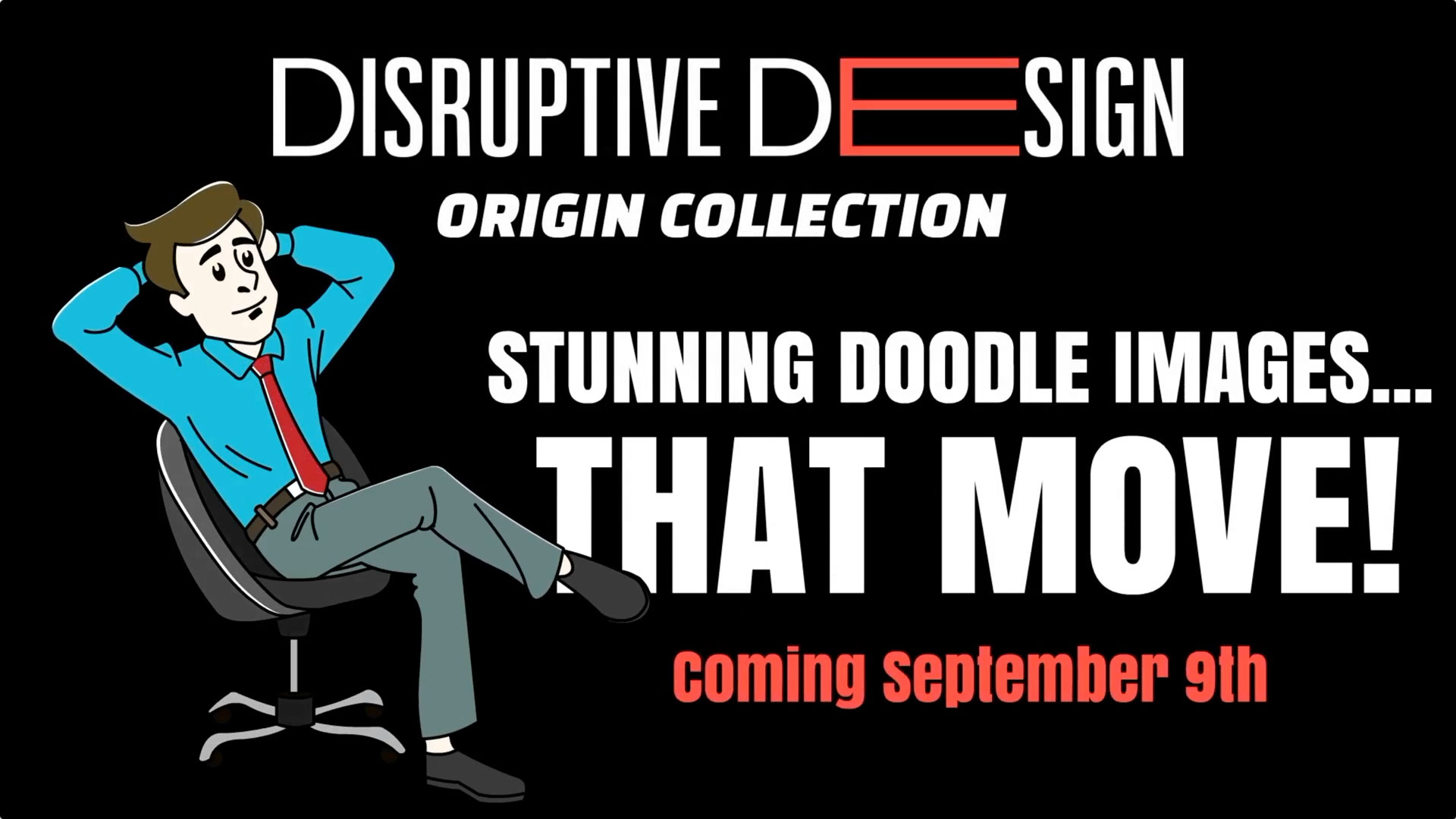 Disruptive Design Origin Collection Launch Special! Disruptive Design
