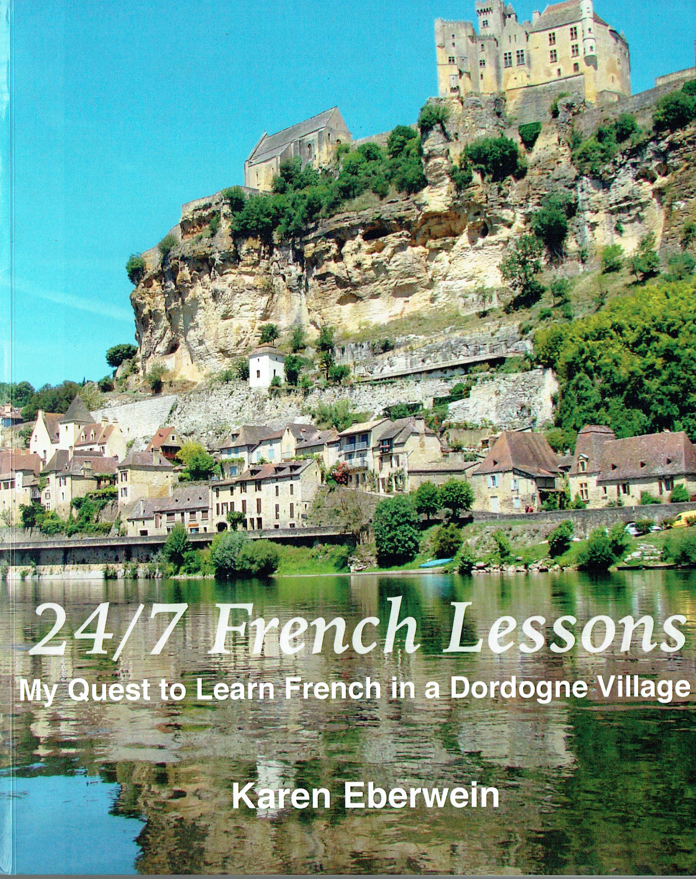 24/7 French Lessons A Book Review Distant Francophile