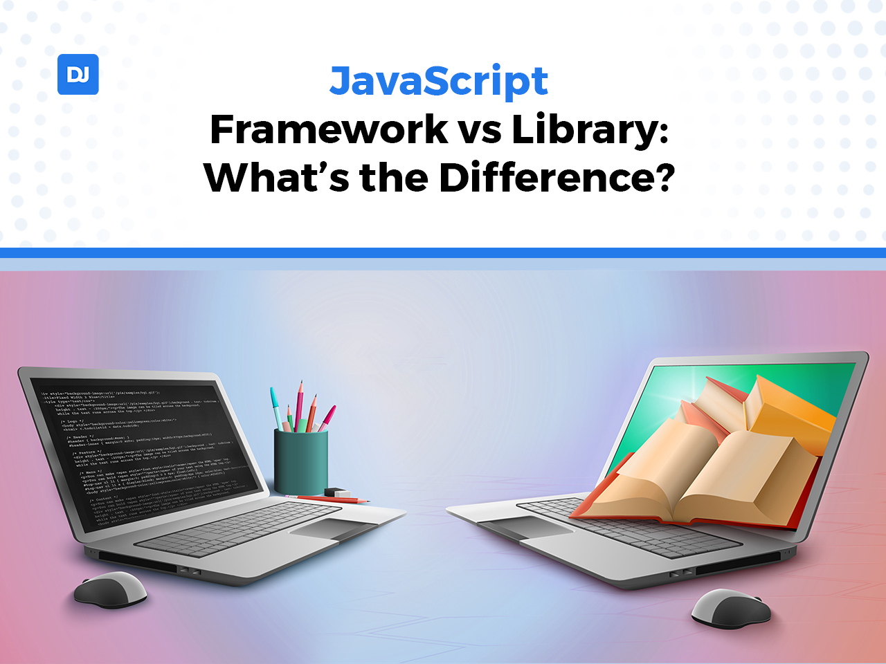 JavaScript Framework and Library Differences Explained