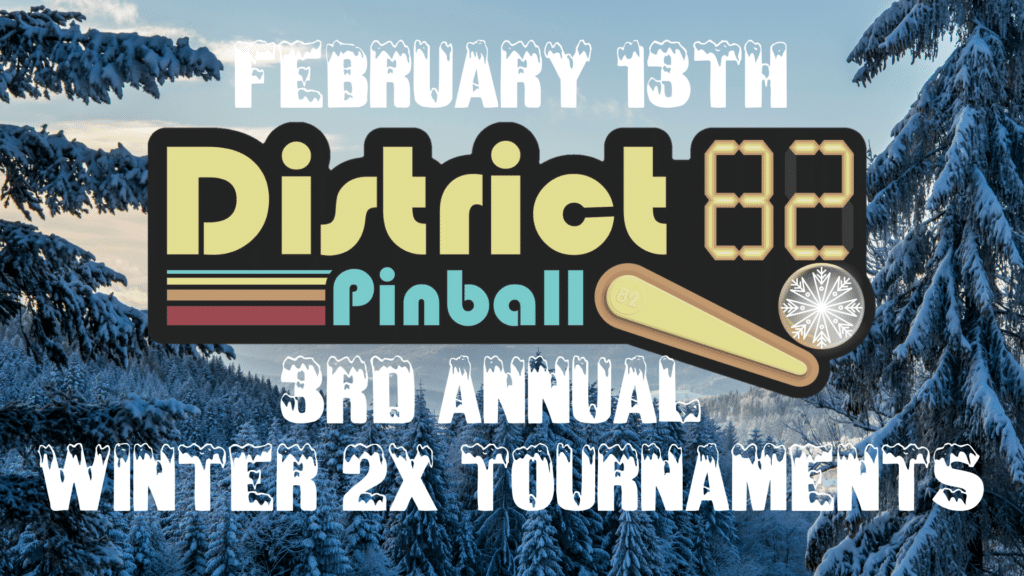 Winter 2X Pinball Tournaments Green Bay, WI Play More Pinball!