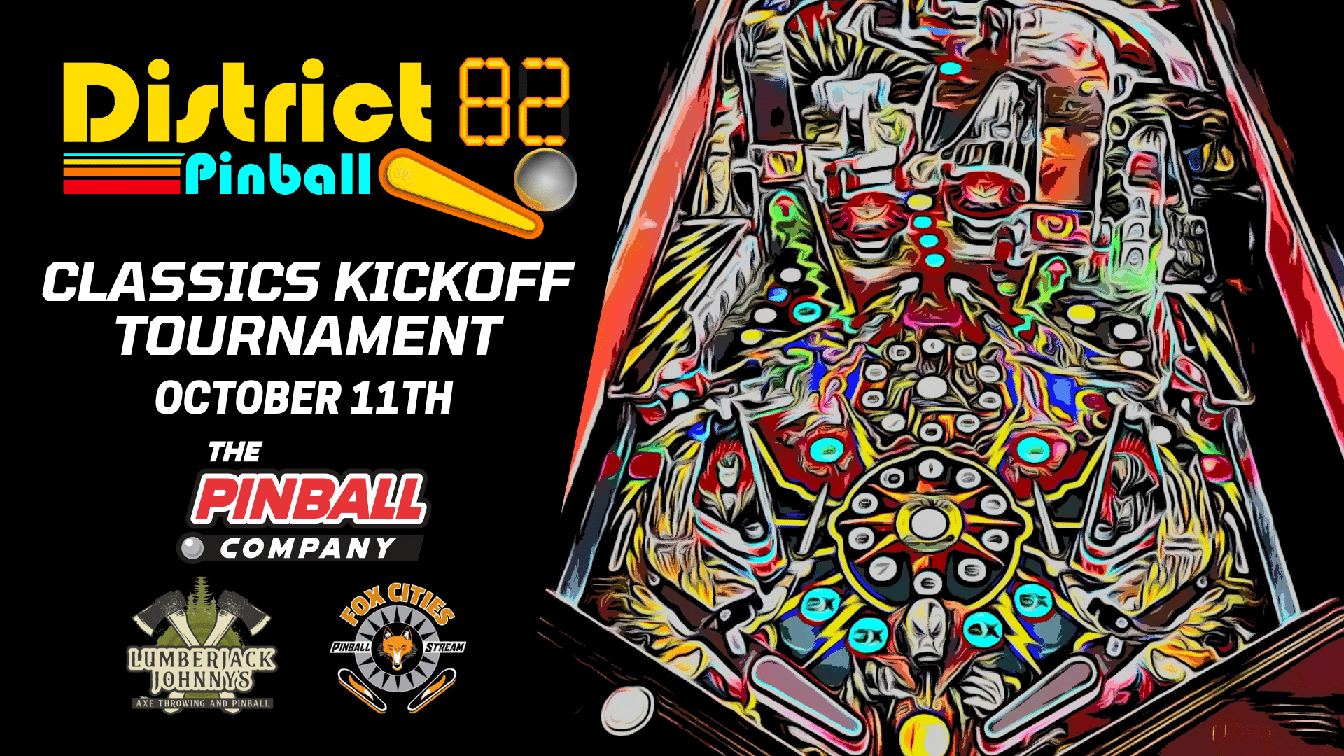 Classics Kickoff Tournament • District 82 Pinball