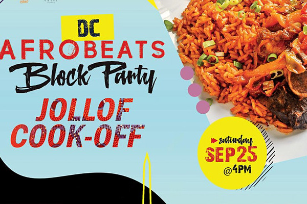 Jollof Festival Dc 2023 Dc Afrobeats Block Party & Jollof Cook-Off 9.25 - District Fray