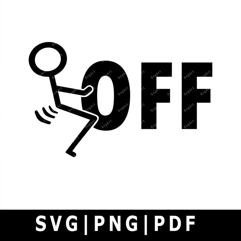 F Off Svg, PNG, PDF, Cricut, Cricut svg, Silhouette svg, Stick Guy svg