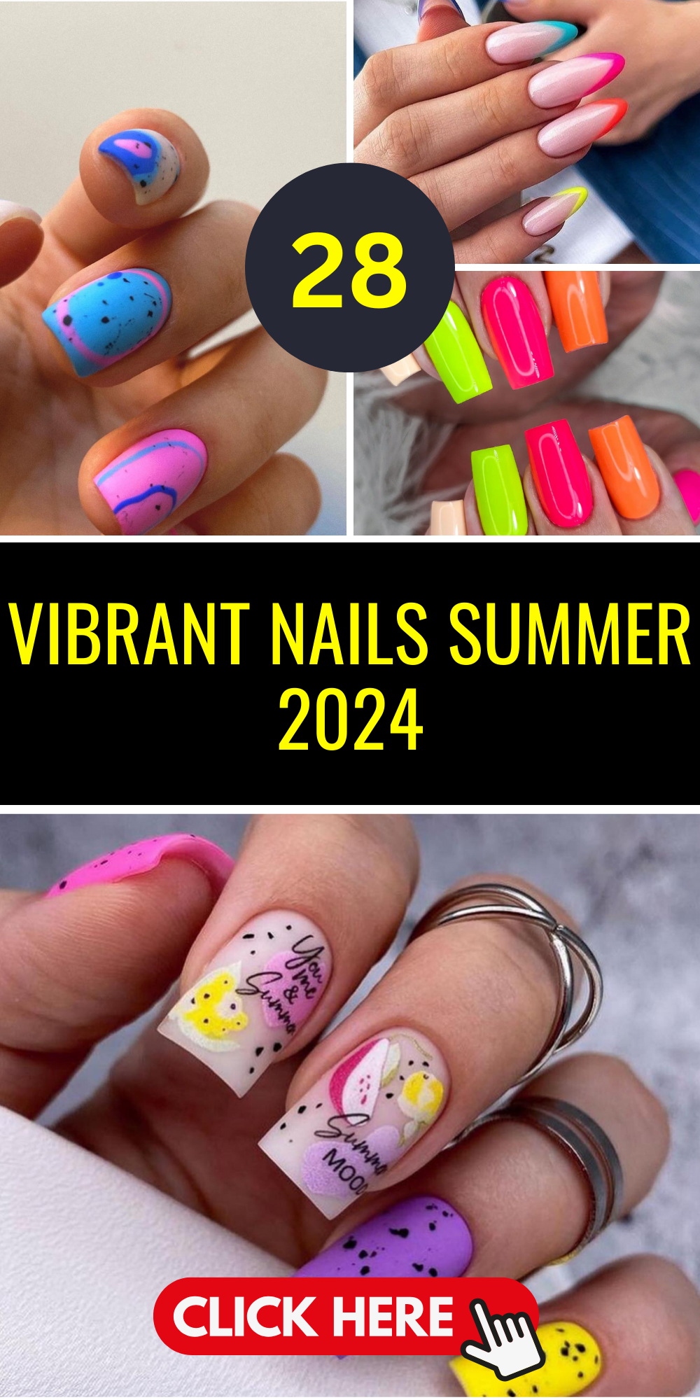 28 Vibrant Nails for Summer 2024 Dazzle with Trends & Colors