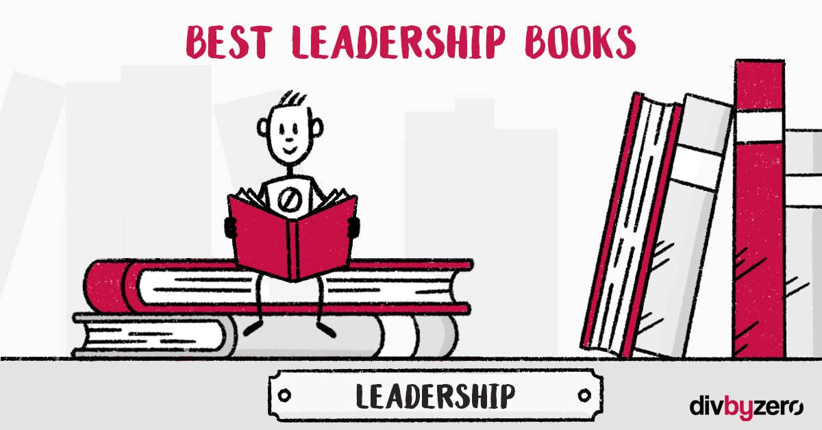 The 13 Best Leadership Books To Read In 2023