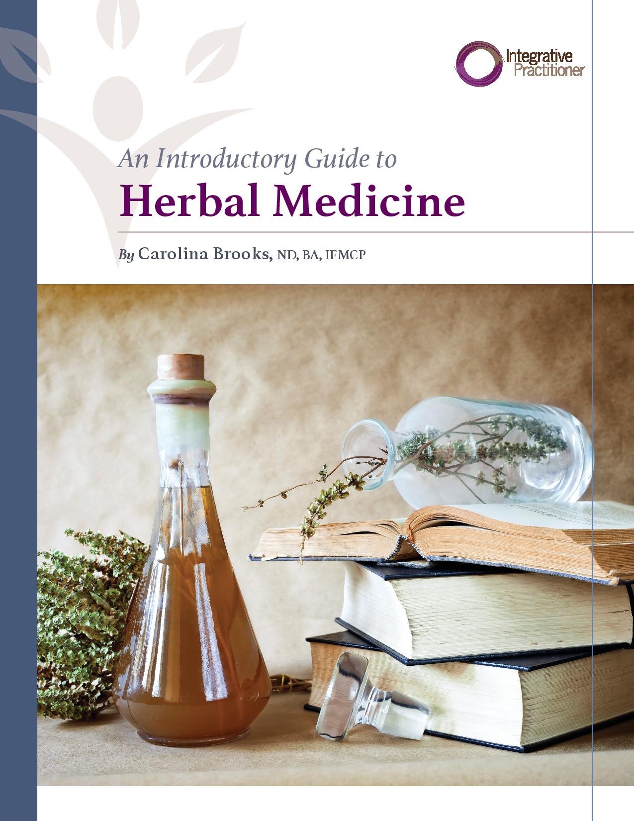 An Introductory Guide to Herbal Medicine Integrative Practitioner