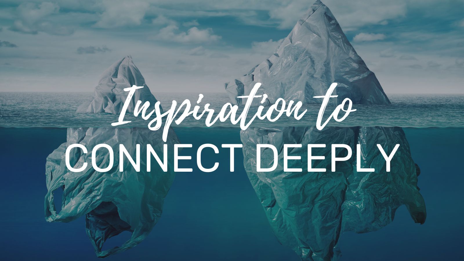 Resources for Deeper Conversations Dive Deeper