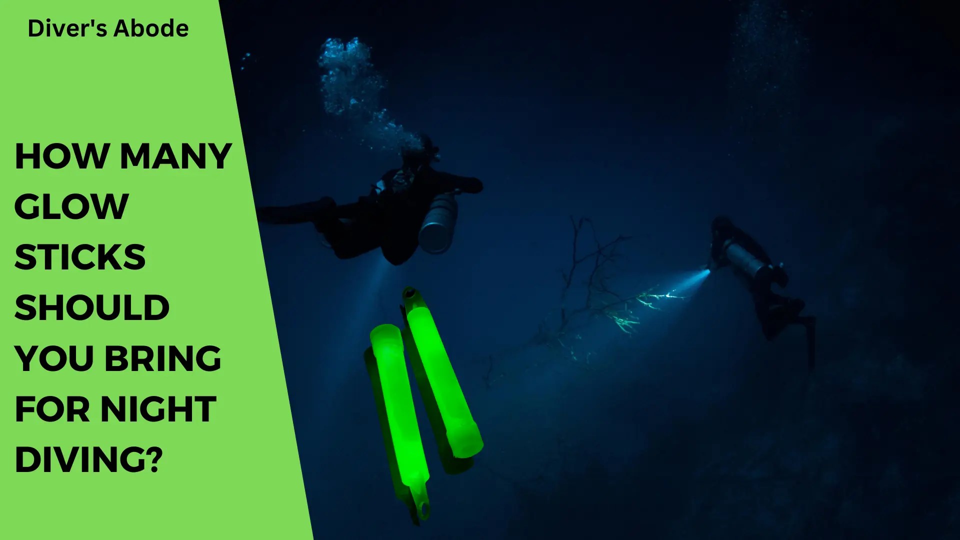 How Many Glow Sticks Should You Bring For Night Diving?