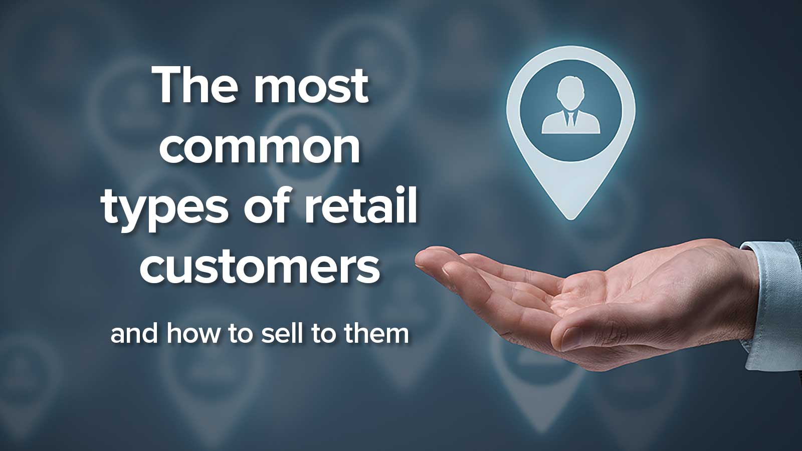 Common Customer Types