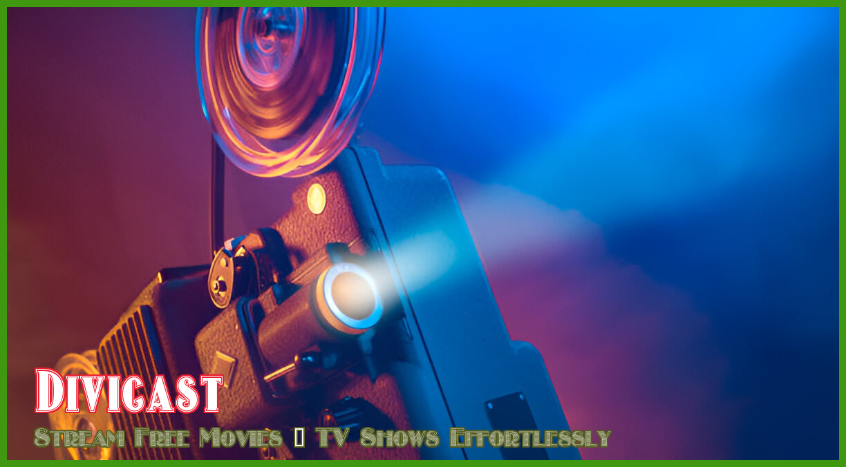Watch Free Movies & TV Shows Online with Divicast divicast