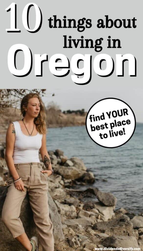 10 Pros and Cons of Living in Oregon Right Now Dividends Diversify