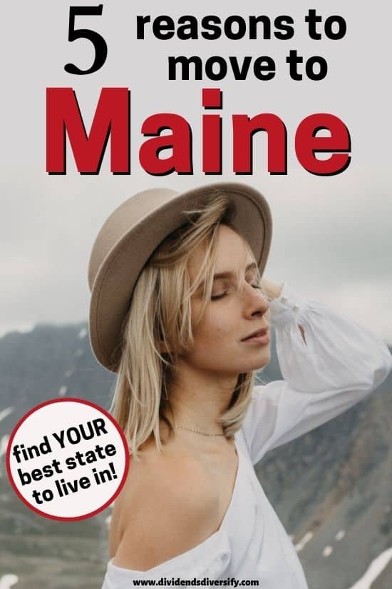 10 Pros and Cons of Living in Maine Right Now Dividends Diversify