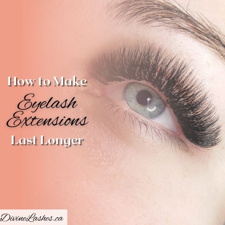 How to Make Eyelash Extensions Last Longer? (6 Expert Tips)