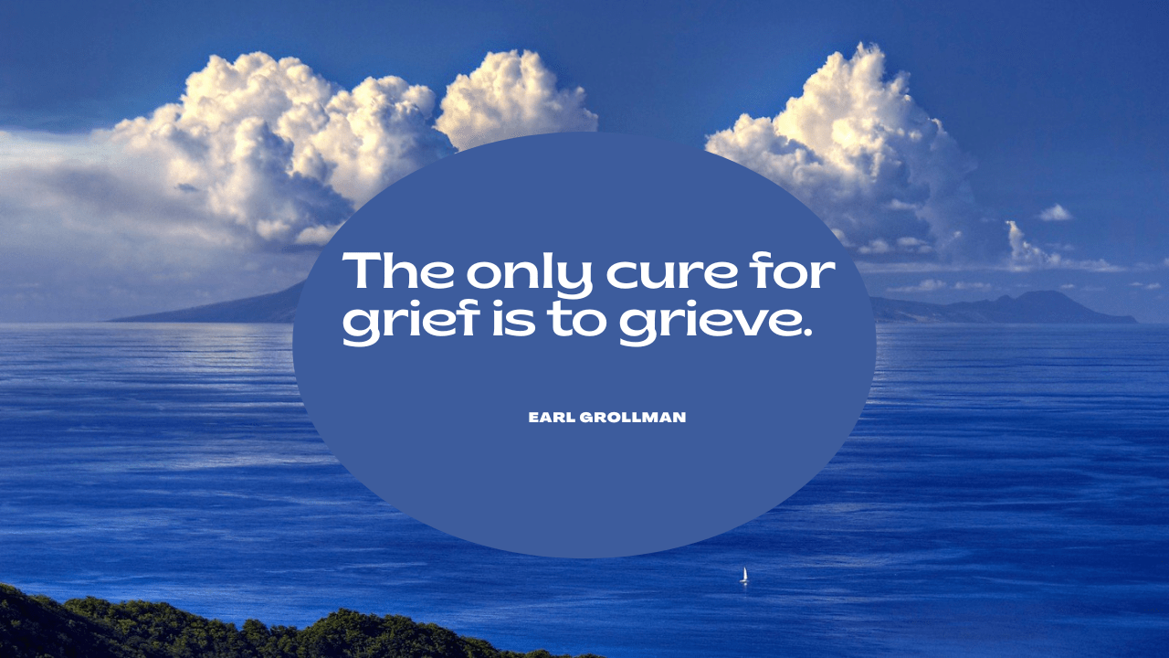 12 Grief Quotes That Will Inspire You Coping with Grief