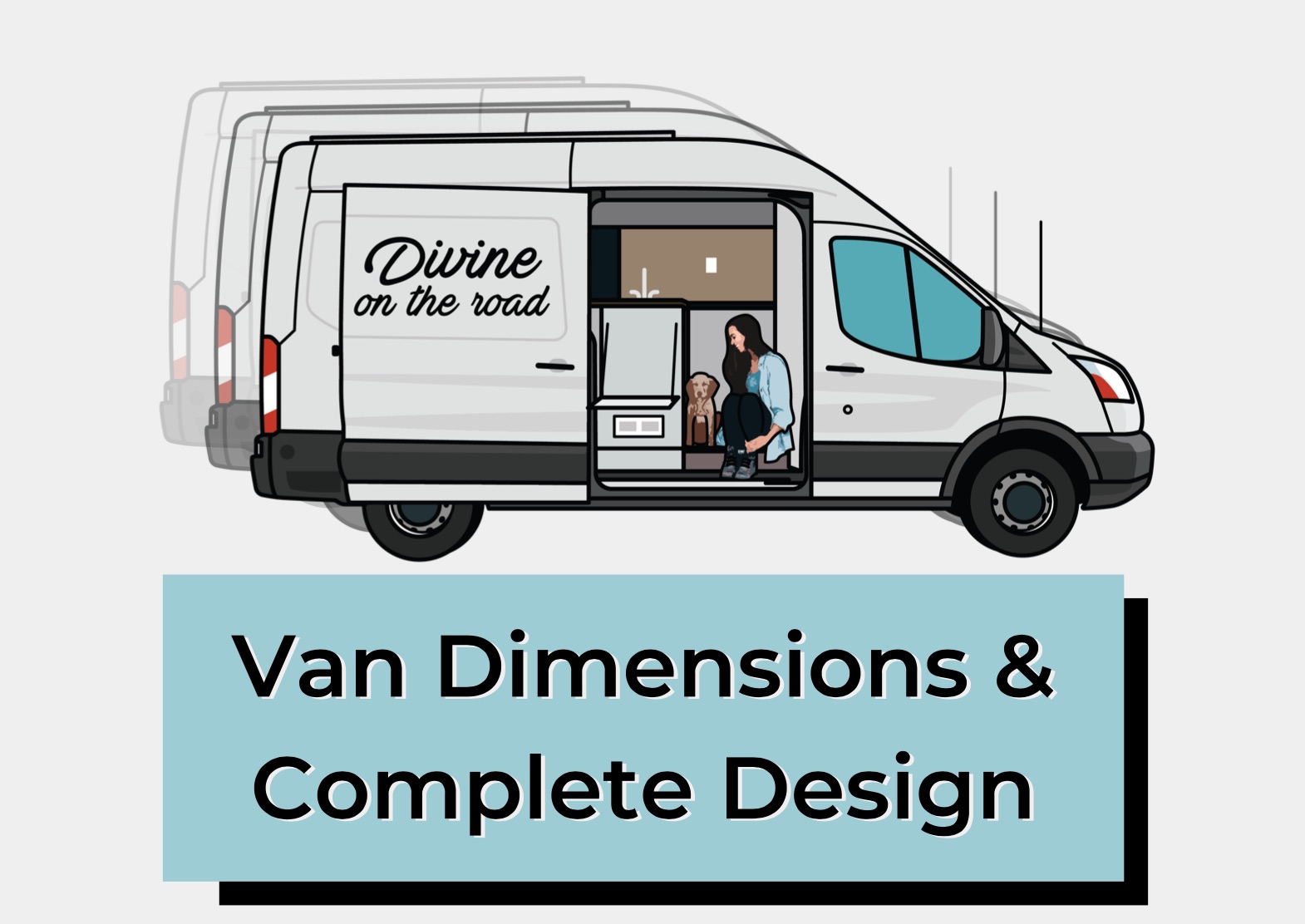 My Van Dimensions & Complete Design Divine On The road