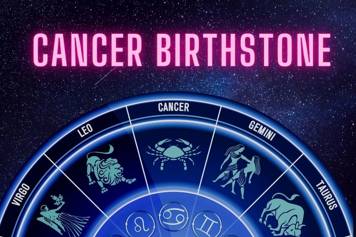 Cancer Star Sign Birthstone 5 Stones For Cancerians Divinity Digits