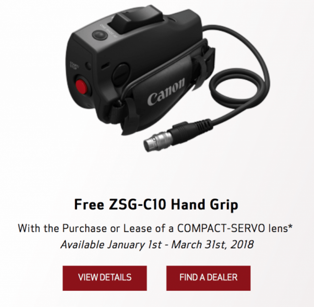 Free ZSGC10 Zoom Servo Grip when you purchase a Canon COMPACTSERVO lens