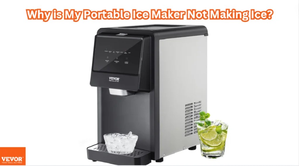 Portable Ice Maker Not Making Ice [Potential Causes and Fixes] - VEVOR Blog