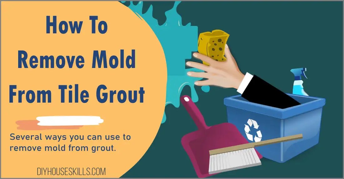 Effortlessly Remove Mold From Tile Grout with These Easy Steps