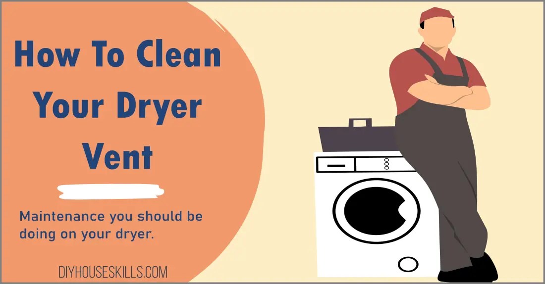 How to Clean Your Dryer Vent for Optimal Performance and Safety