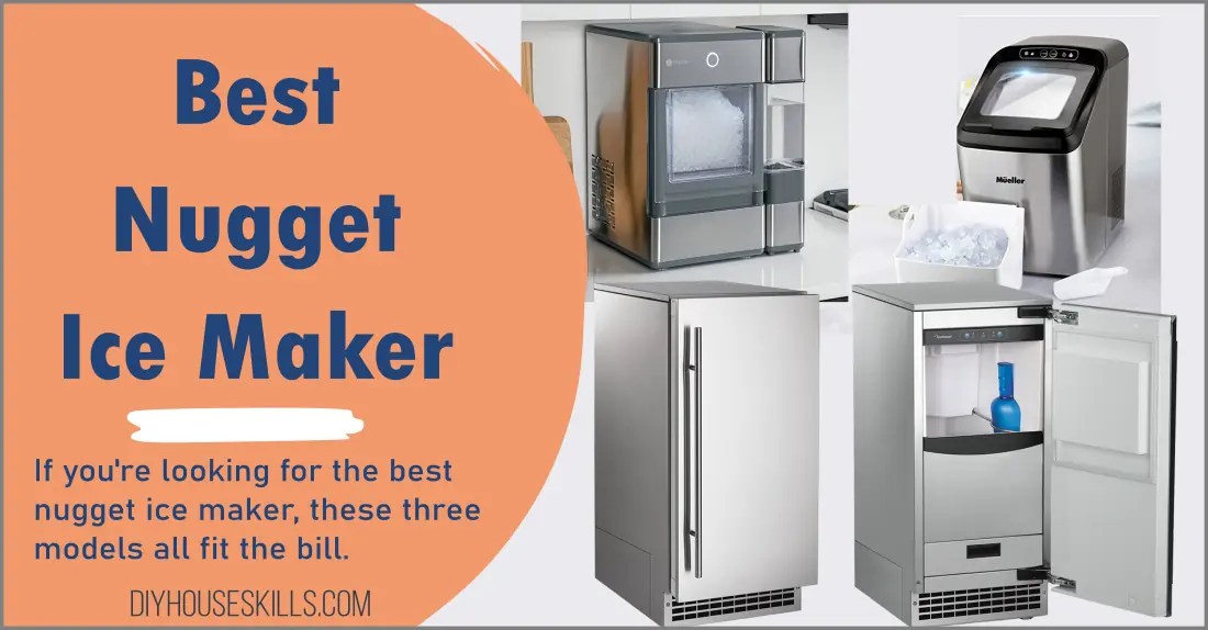 Best Nugget Ice Maker Achieving Perfection DIYHouseSkills