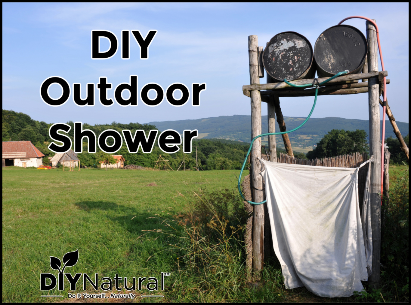 DIY Outdoor Shower: Build A Naturally Heated Outdoor Shower