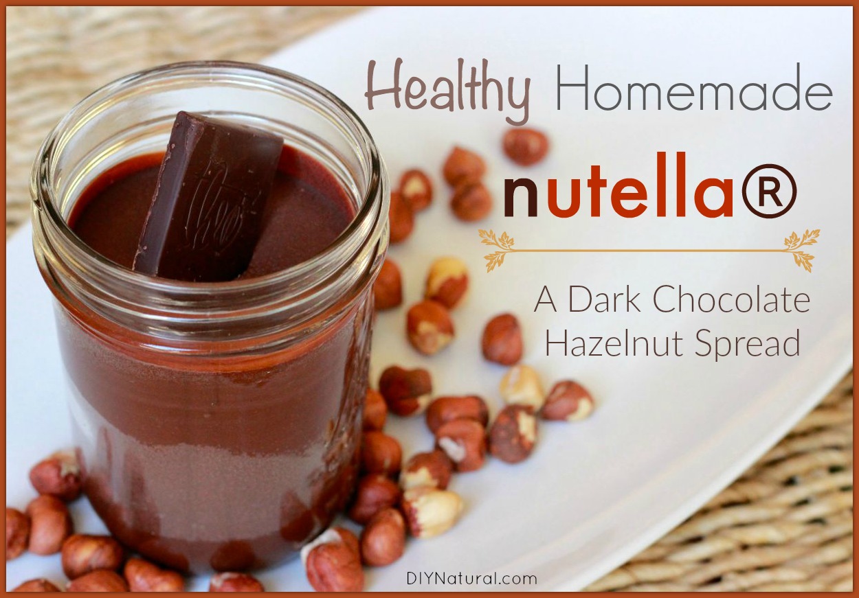 Homemade Nutella A Healthy Chocolate Hazelnut Spread