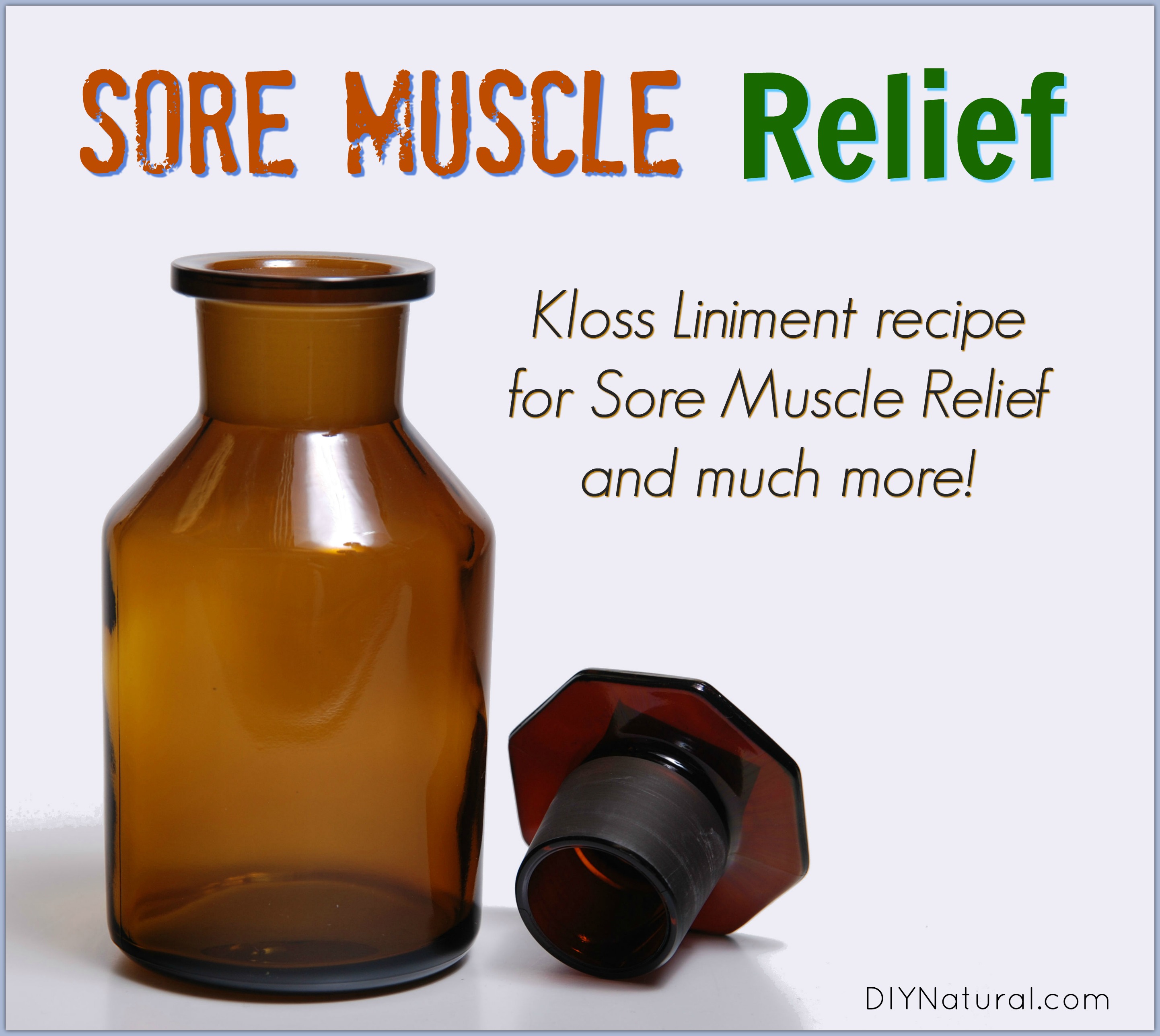 Sore Muscle Relief Homemade Liniment for Relief of Muscle Pain