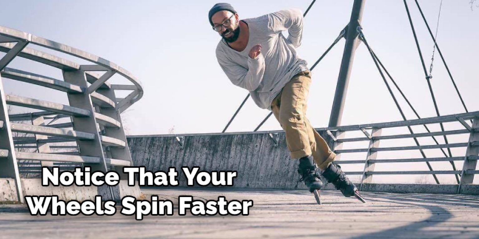 How to Make Rollerblade Wheels Spin Faster in 10 Ways (2024)